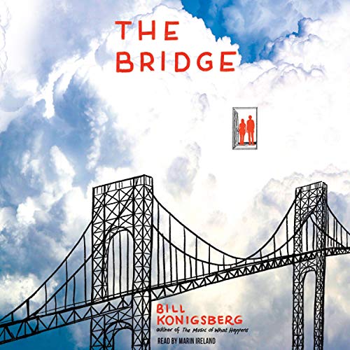 The Bridge Audiolibro Por Bill Konigsberg arte de portada