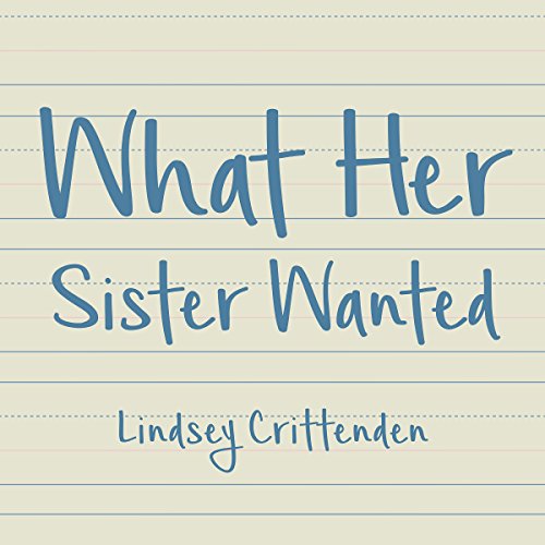 What Her Sister Wanted cover art