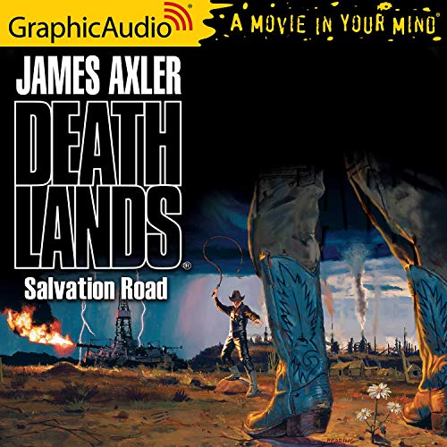 Salvation Road [Dramatized Adaptation] Audiolivro Por James Axler capa