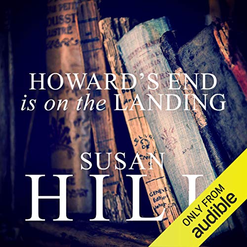 Howard’s End Is on the Landing Audiobook By Susan Hill cover art