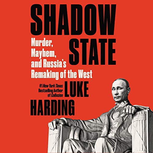 Shadow State Audiobook By Luke Harding cover art