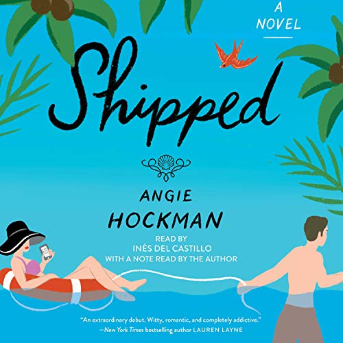 Shipped Audiobook By Angie Hockman cover art