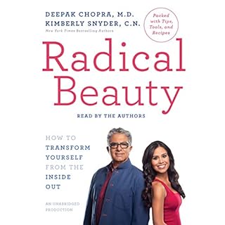 Radical Beauty Audiobook By Kimberly Snyder, Deepak Chopra cover art