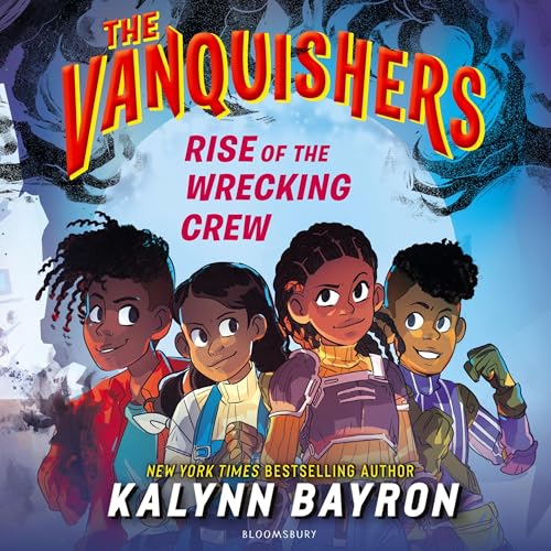 Rise of the Wrecking Crew Audiolibro Por Kalynn Bayron arte de portada