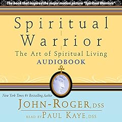 Spiritual Warrior Audiobook By John-Roger DSS cover art