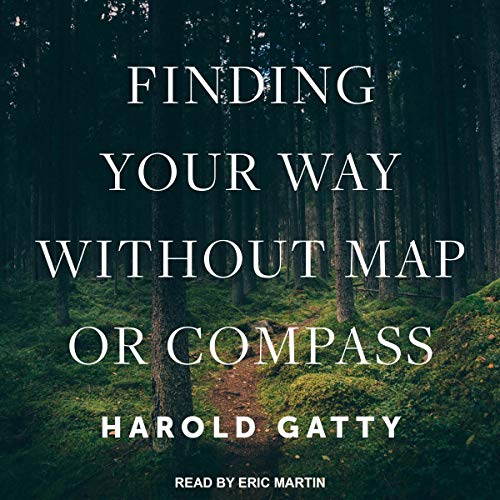 Couverture de Finding Your Way Without Map or Compass