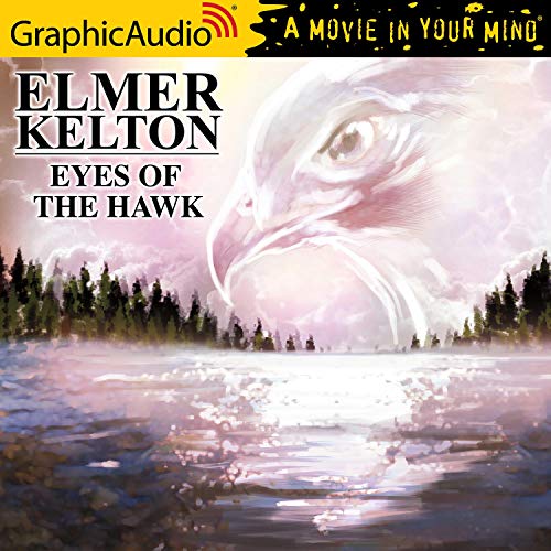 Eyes of the Hawk Audiolibro Por Elmer Kelton arte de portada