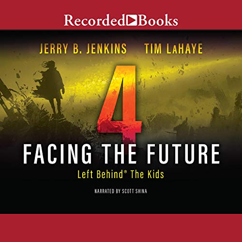 Facing the Future Audiobook By Jerry B. Jenkins, Tim LaHaye cover art