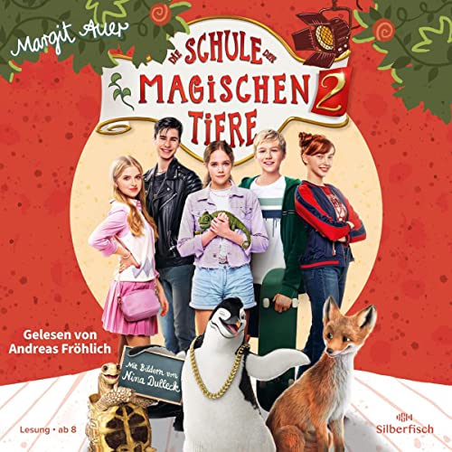 Die Schule der magischen Tiere 2. Das Hörbuch zum Film Audiolibro Por Margit Auer arte de portada