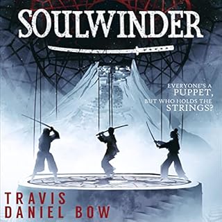 Soulwinder Audiobook By Travis Daniel Bow cover art