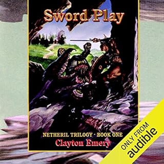 Sword Play Audiobook By Clayton Emery cover art