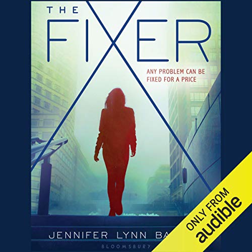 The Fixer Audiolibro Por Jennifer Lynn Barnes arte de portada