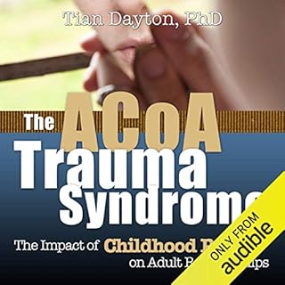 ACOA Trauma Syndrome Audiobook By Tian Dayton cover art