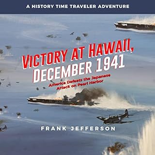 Victory at Hawaii, December 1941 Audiobook By Frank Jefferson cover art