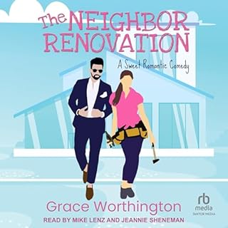 The Neighbor Renovation Audiobook By Grace Worthington cover art