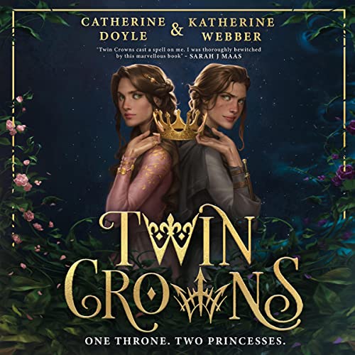 Twin Crowns Audiobook By Katherine Webber, Catherine Doyle cover art