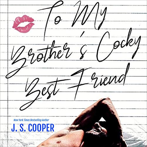 To My Brother's Cocky Best Friend Audiolivro Por J. S. Cooper capa