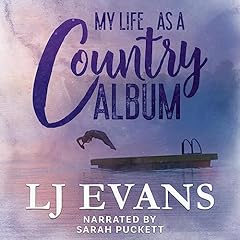 my life as a country album Audiobook By LJ Evans cover art