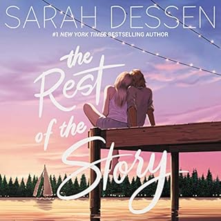 The Rest of the Story Audiobook By Sarah Dessen cover art