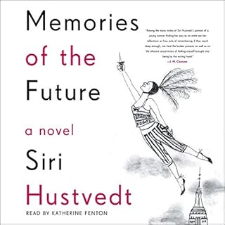 Memories of the Future Audiolibro Por Siri Hustvedt arte de portada