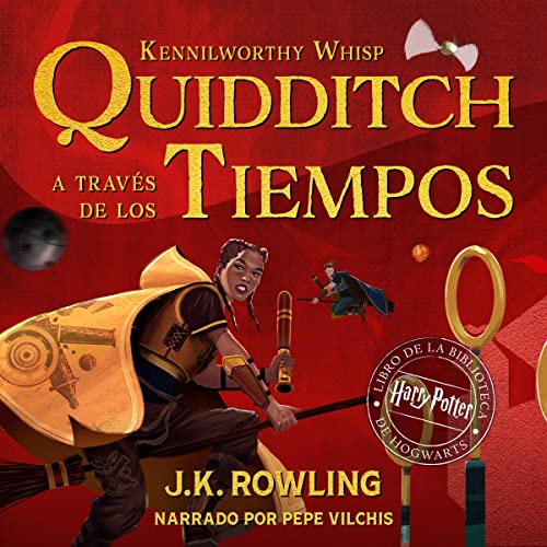 Quidditch a través de los tiempos [Quidditch Through the Ages] cover art