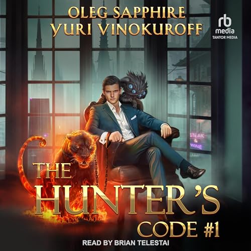 The Hunter's Code: Book 1 Audiolibro Por Yuri Vinokuroff, Oleg Sapphire arte de portada