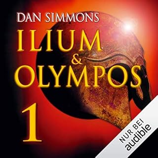 Ilium & Olympos 1 Audiobook By Dan Simmons cover art