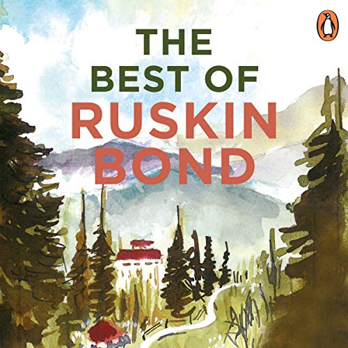 The Best of Ruskin Bond Audiobook By Ruskin Bond cover art