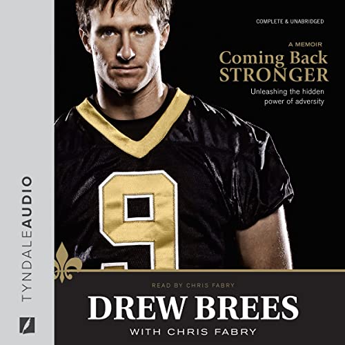 Coming Back Stronger Audiobook By Drew Brees cover art