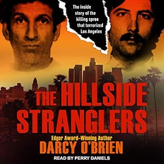 The Hillside Stranglers Audiobook By Darcy O'Brien cover art