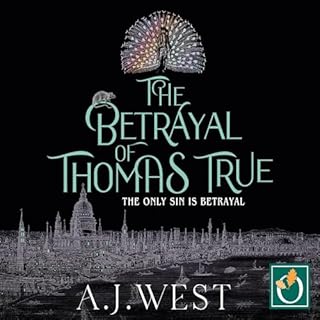 The Betrayal of Thomas True Audiobook By A. J. West cover art