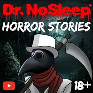 Scary Horror Stories by Dr. NoSleep cover art