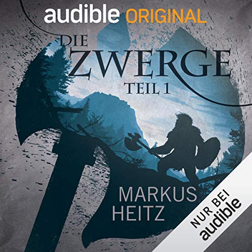 Die Zwerge, Teil 1 Audiobook By Markus Heitz, Norman Cöster cover art