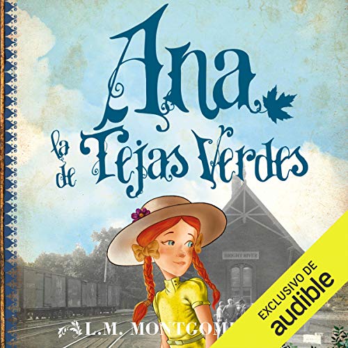 Page de couverture de Ana, la de Tejas Verdes [Anne of Green Gables]