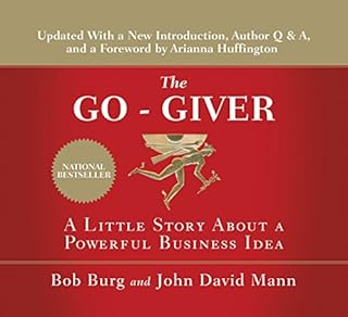 The Go-Giver, Expanded Edition Audiobook By Bob Burg, John David Mann cover art