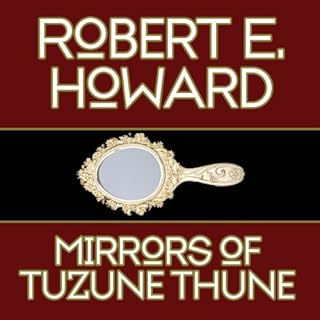 The Mirrors of Tuzun Thune Audiolibro Por Robert E. Howard arte de portada