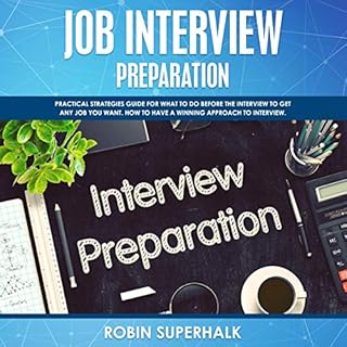 Job Interview Preparation Audiobook By Robin Superhalk cover art