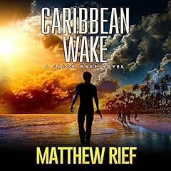 Caribbean Wake Audiolibro Por Matthew Rief arte de portada