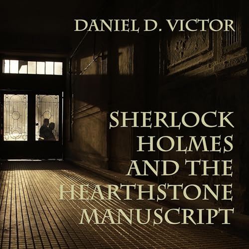 Page de couverture de Sherlock Holmes and the Hearthstone Manuscript