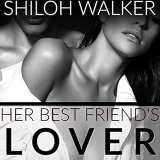 Her Best Friend's Lover Audiolibro Por Shiloh Walker arte de portada