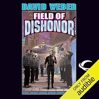 Field of Dishonor Audiobook By David Weber cover art