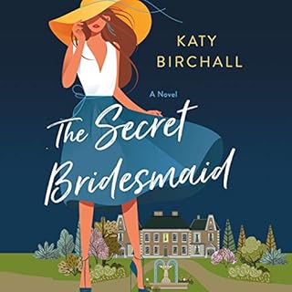 The Secret Bridesmaid Audiobook By Katy Birchall cover art