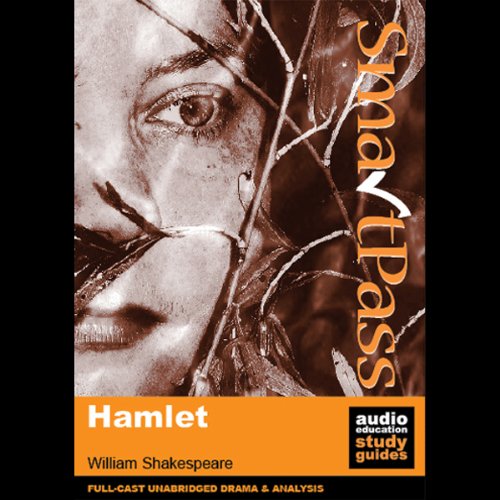 SmartPass Audio Education Study Guide to Hamlet (Unabridged, Dramatised) cover art