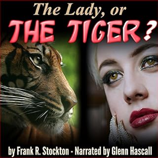 The Lady, or the Tiger? Audiolibro Por Frank R. Stockton arte de portada