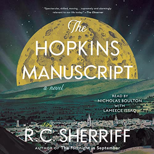 The Hopkins Manuscript Audiobook By R.C. Sherriff cover art