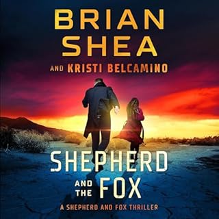 Shepherd and the Fox Audiolibro Por Brian Shea, Kristi Belcamino arte de portada