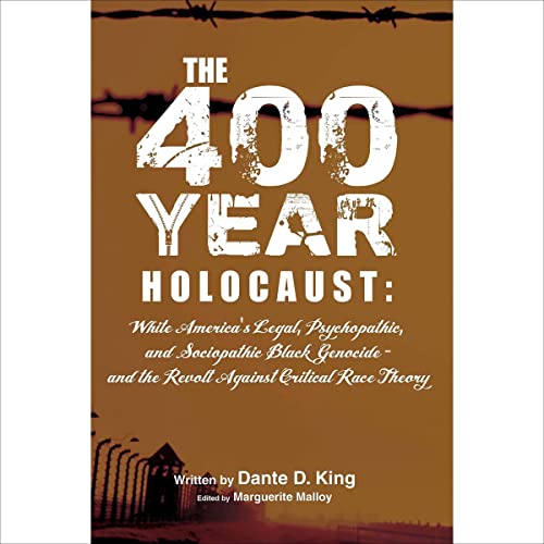 The 400-Year Holocaust Audiobook By Dante D. King cover art