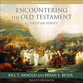 Encountering the Old Testament Audiobook By Bill T. Arnold, Bryan E. Beyer cover art