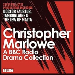 The Christopher Marlowe BBC Radio Drama Collection cover art