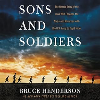 Sons and Soldiers Audiolibro Por Bruce Henderson arte de portada